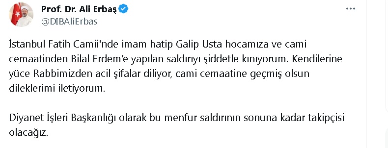 Ali Erbaş: Menfur saldırının sonuna kadar takipçisi olacağız