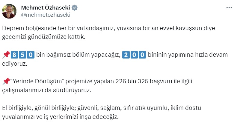 Bakan Özhaseki: Deprem bölgesinde 850 bin bağımsız bölüm yapacağız