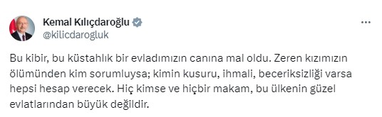 Kılıçdaroğlu: Zeren kızımızın ölümünden kim sorumluysa hesap verecek 